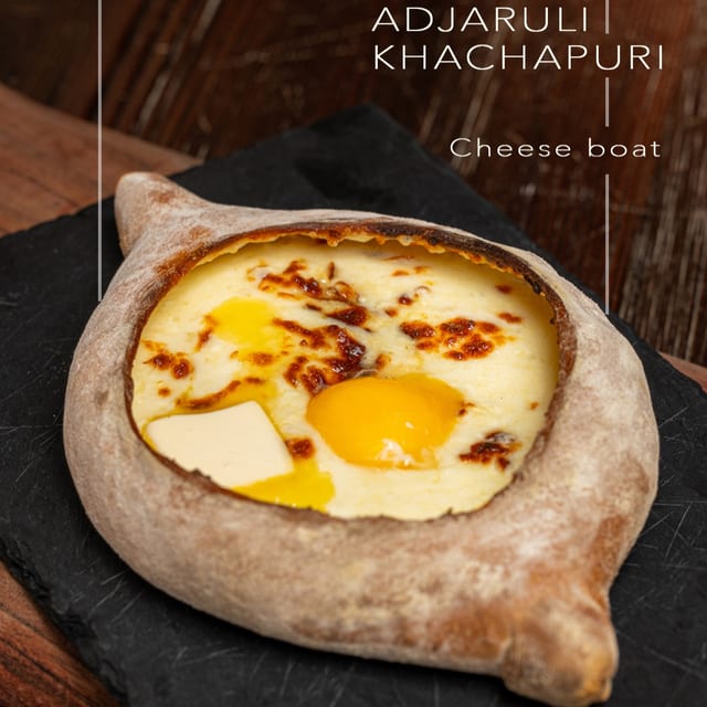 Adjaruli Khachapuri.